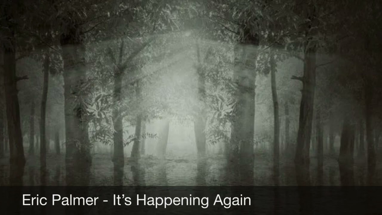 Eric Palmer - It&rsquo;s happening Again