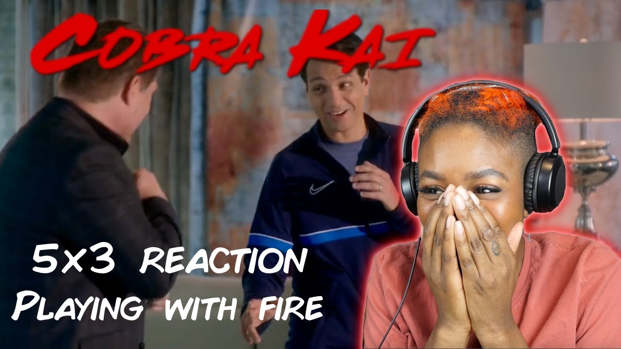 Cobra Kai 5x3 | Playing With Fire | REACTION/REVIEW