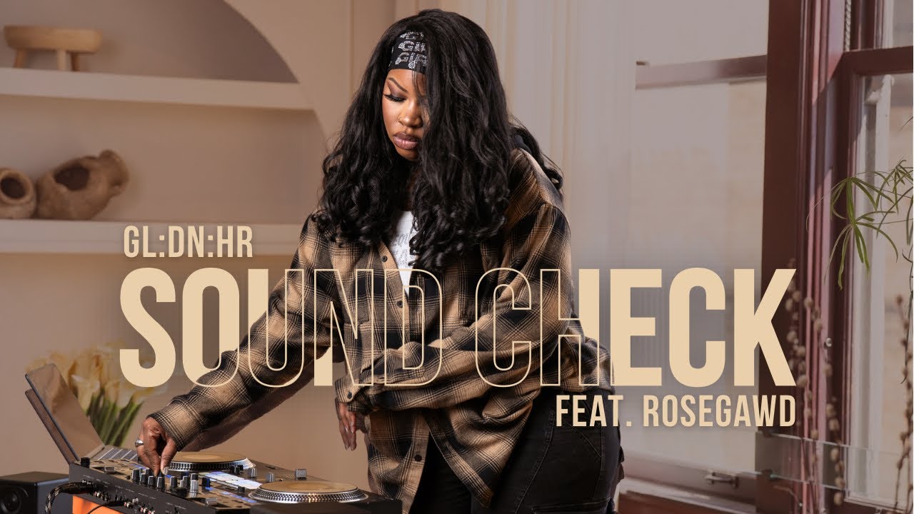 GLDNHR | SoundCheck feat. ROSEGAWD | R&B GROOVES, MASHUPS