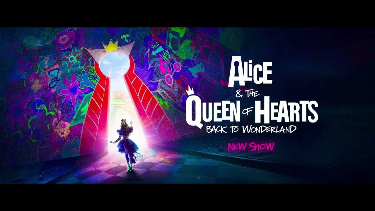 Audio : Welcome to Wonderland -  Alice & the Queen of Hearts Back to Wonderland