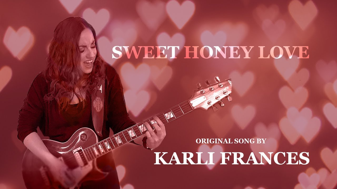 Sweet Honey Love by Karli Frances (Cute Original Love Song)