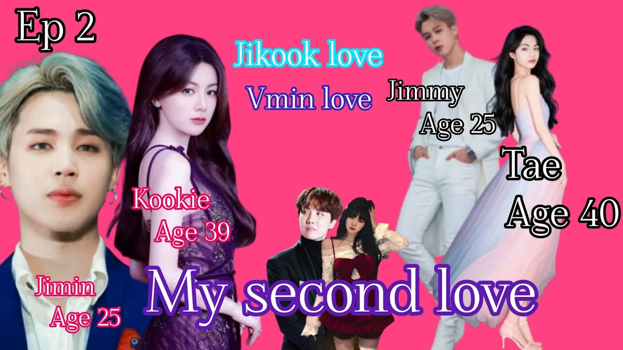 💗 My second love 💗 part 2 #jikook