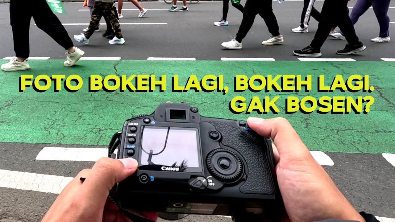 Belajar Fotografi Itu Gak Cuma Tentang Bokeh! POV Street Photography
