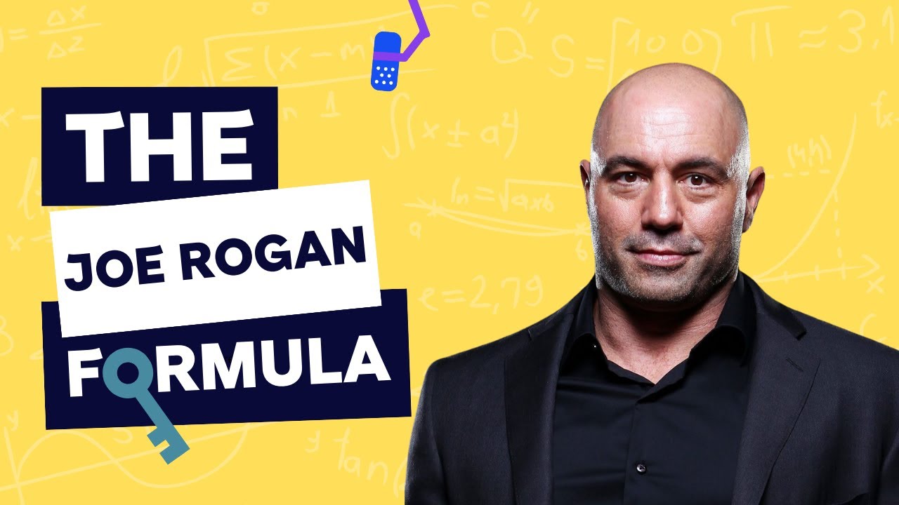 The Secret to Podcast Success: The Joe Rogan Formula