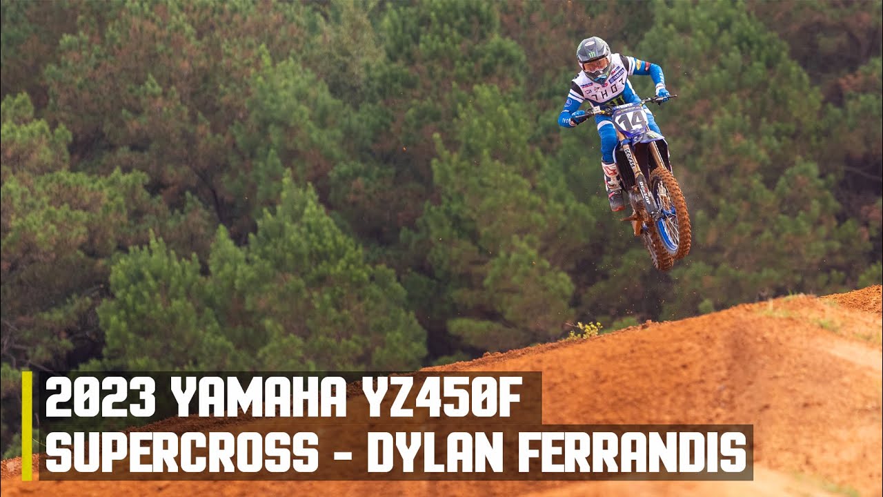 Supercross Testing on the 2023 Yamaha YZ450F | Dylan Ferrandis