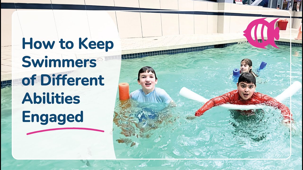Swim Group Tips for Swimmers with Autism, Sensory, Motor Challenges, and More!