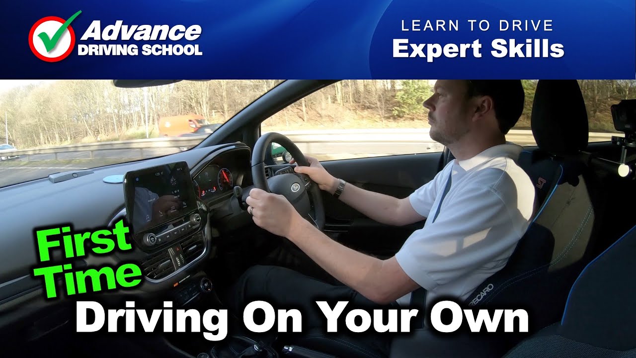 Driving On Your Own For The First Time  |  Expert Driving Skills
