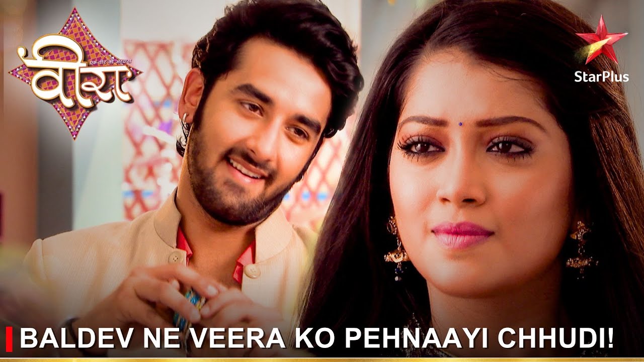 Ek Veer Ki Ardaas - Veera | एक वीर की अरदास - वीरा | Baldev ne Veera ko pehnaayi chhudi!