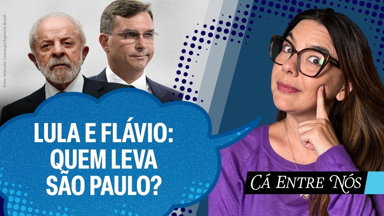 São Paulo virou o centro do xadrez eleitoral para Lula e Flávio