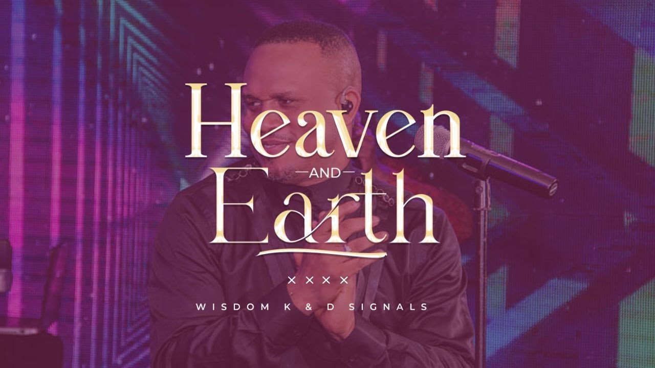 HEAVEN AND EARTH