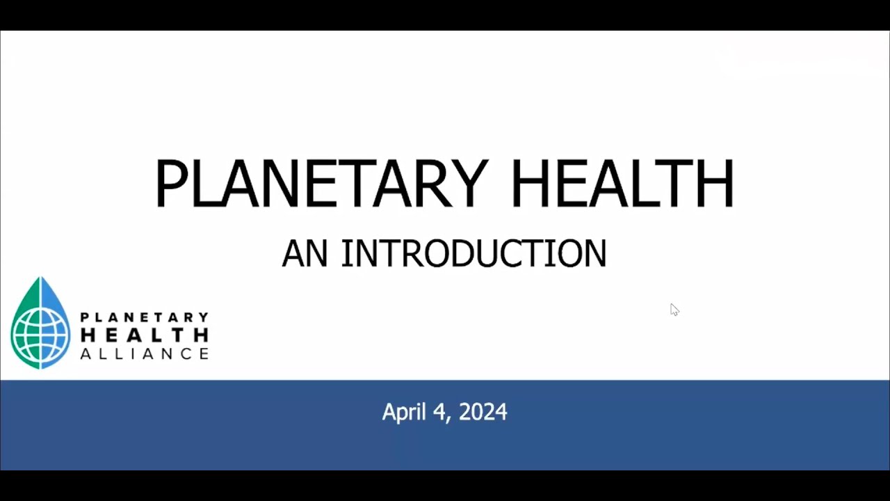 Introduction to Planetary Health