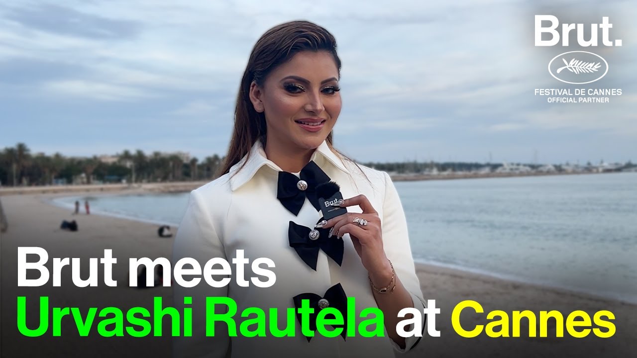 Brut meets Urvashi Rautela at Cannes | Brut Original