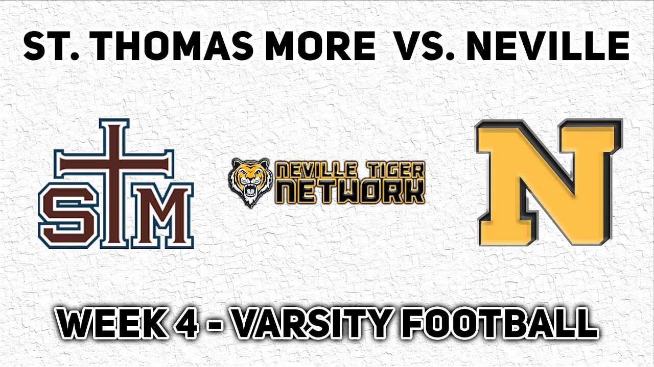 Neville vs. St. Thomas More (Week 4 - 2024)