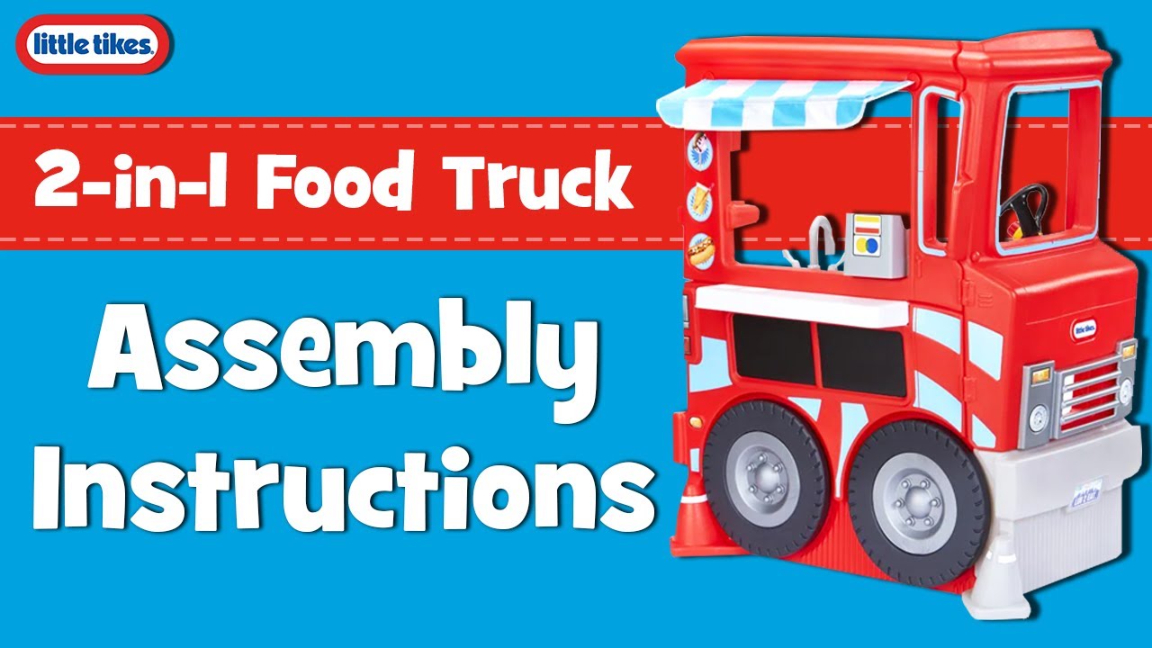 2-in-1 Food Truck | Little Tikes | Assembly Instructions Video