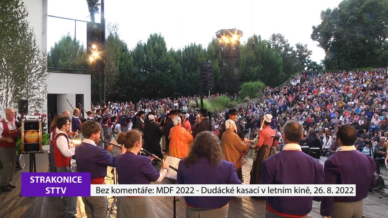 24. MDF Strakonice 2022 - Dudácké kasací v letní kině