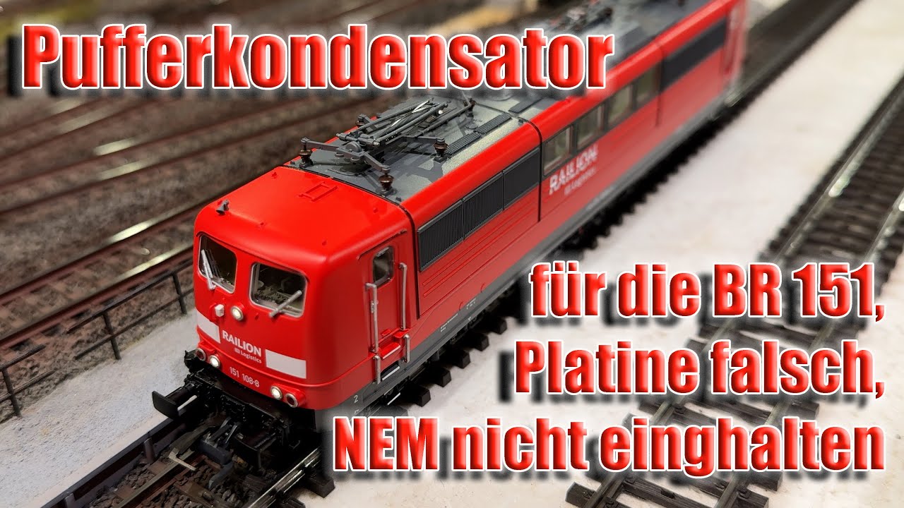Pufferkondensator an einer BR 151 nachrüsten mit Hindernissen (Piko 51914)