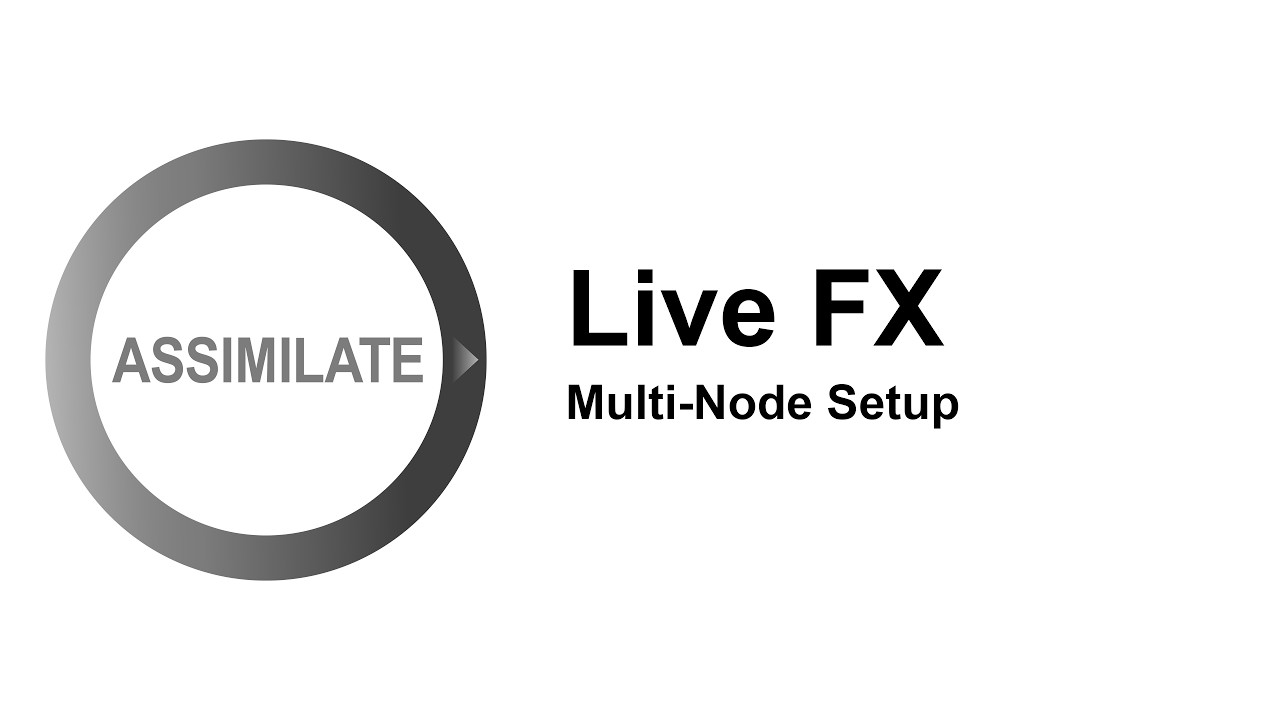 Assimilate Live FX Studio - Виртуальное производство: Многоузловая настройка