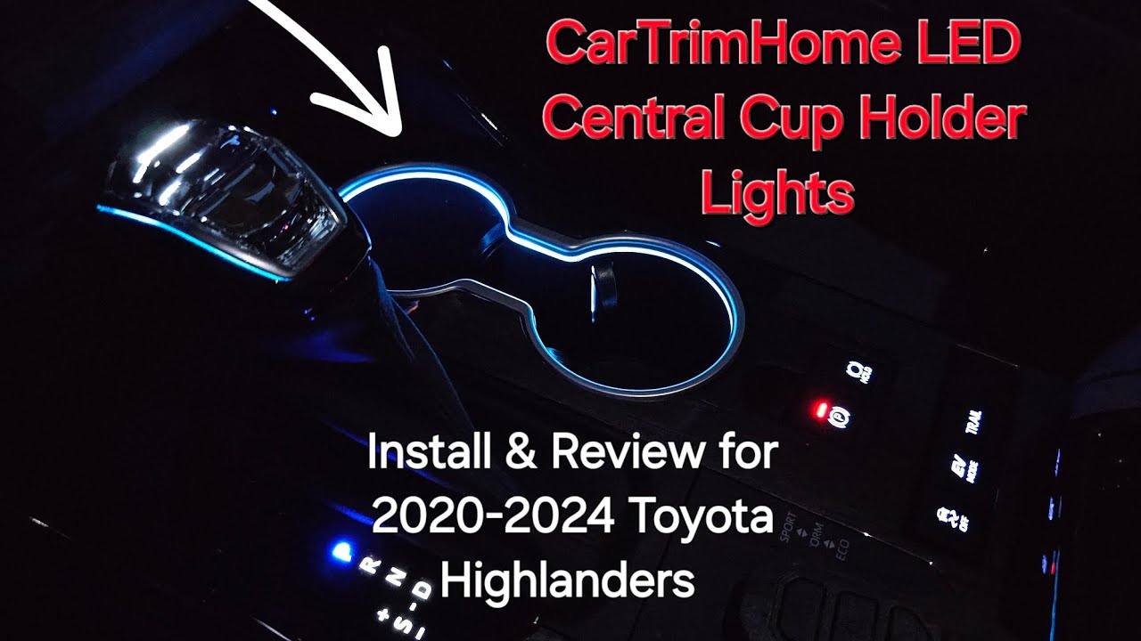 Установка и обзор центрального светодиодного подстаканника CarTrimHome для Toyota Highlander 2020...