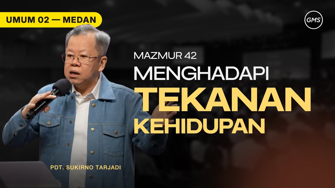Menghadapi Tekanan Kehidupan - Pdt. Sukrino Tarjadi | GMS Sumatera