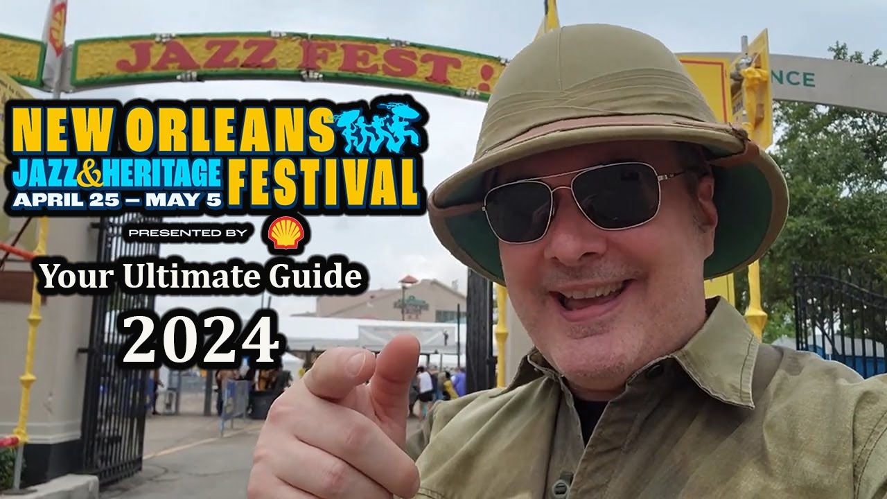 New Orleans Jazz & Heritage Festival 2024: Your Ultimate Guide To Be Prepared
