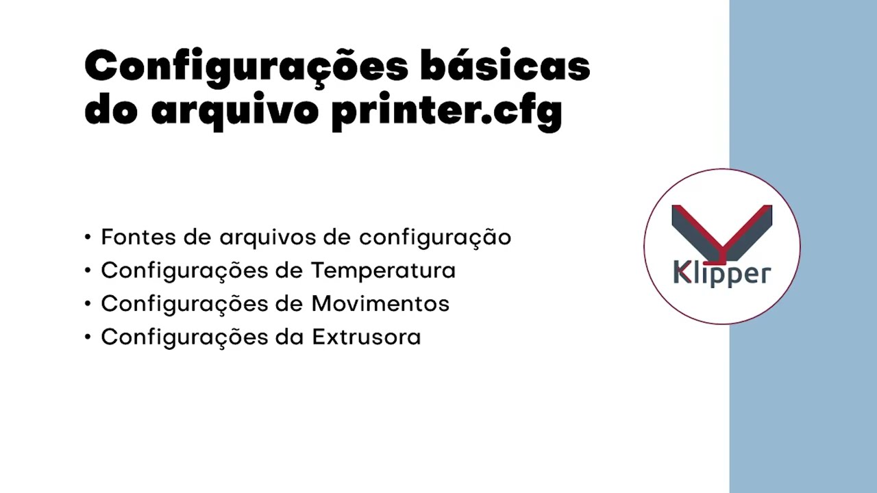 Tutorial Klipper: Configurações básicas da impressora via printer.cfg