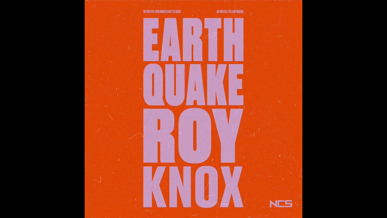 ROY KNOX - Earthquake (Official instrumental)