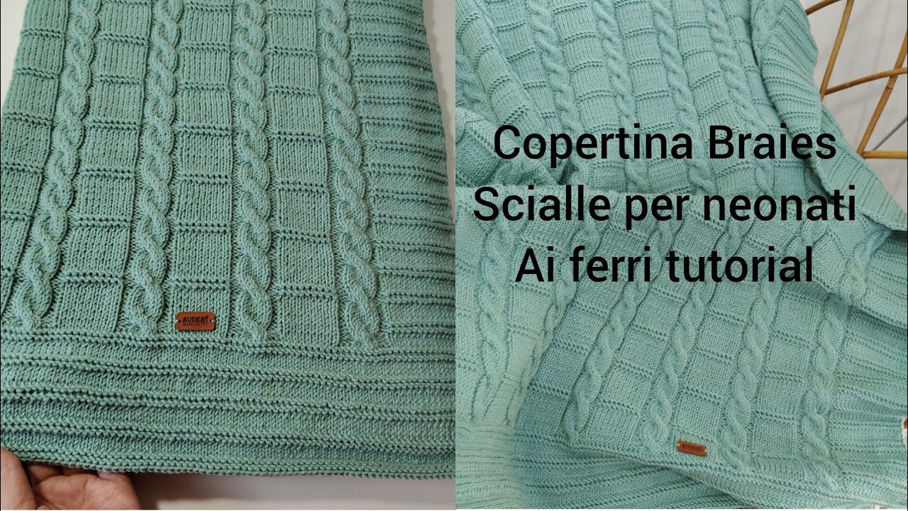Copertina Braies/ scialla ai ferri per neonati/ kniting Tutorial 