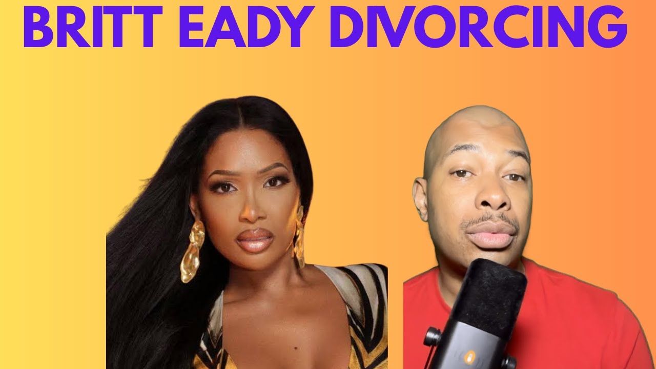 The Allegedly Show: Britt Eady Divorcing
