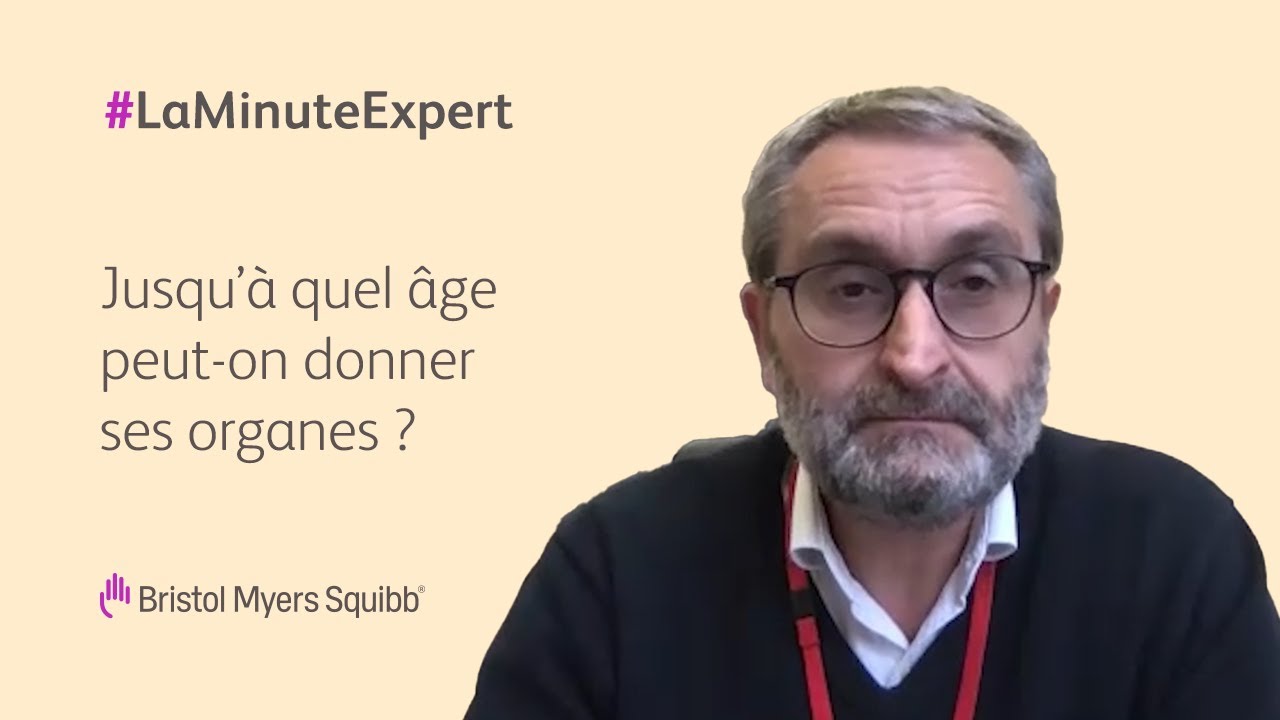 Jusqu'à quel âge peut-on donner ses organes ? | Bristol Myers Squibb