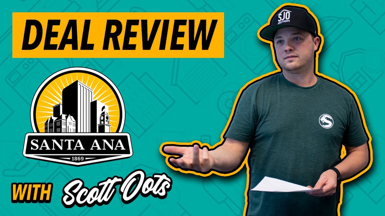 Wholesale Real Estate Deal Review Santa Ana