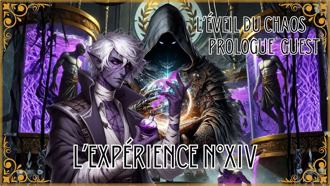 L'éveil du chaos - L'expérience n° XIV