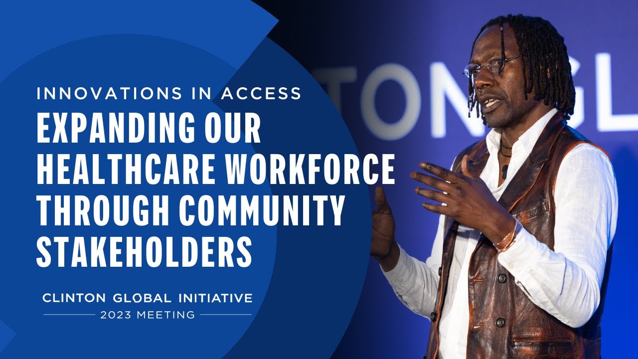 Innovations in Access: Expanding Our Healthcare Workforce Through Community Stakeholders | #CGI2023