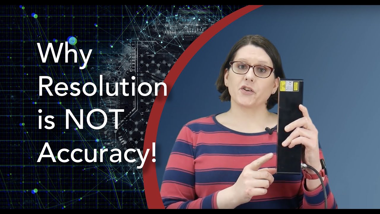 Why Resolution is NOT Accuracy!