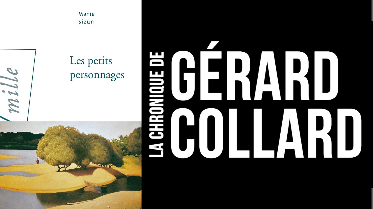[LIVRE] LA CHRONIQUE DE G&Eacute;RARD COLLARD - LES PETITS PERSONNAGES