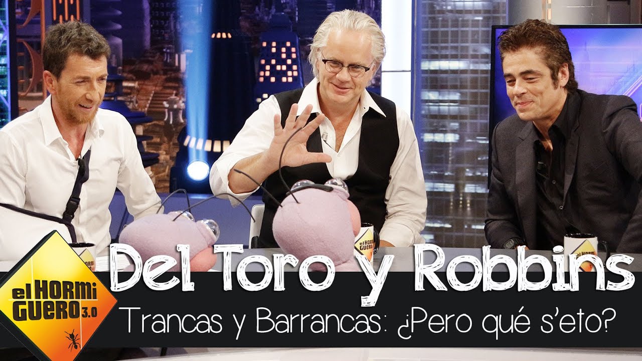 Trancas y Barrancas se divierten con Tim Robbins y Benicio del Toro en El Hormiguero 3.0