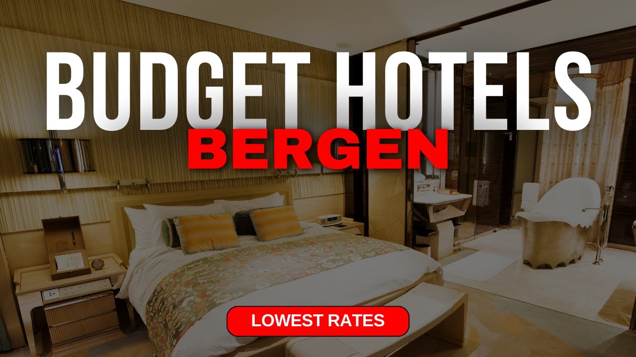 Best Budget Hotels in Bergen | Top 10 Hotels in Bergen