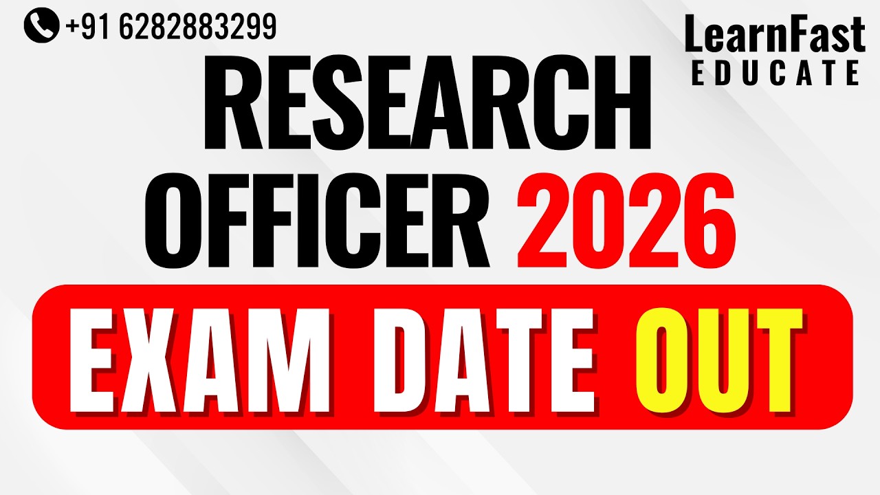 RESEARCH OFFICER 2026  | EXAM DATE OUT | SYLLABUS ANALYSIS VIDEO COMING SOON