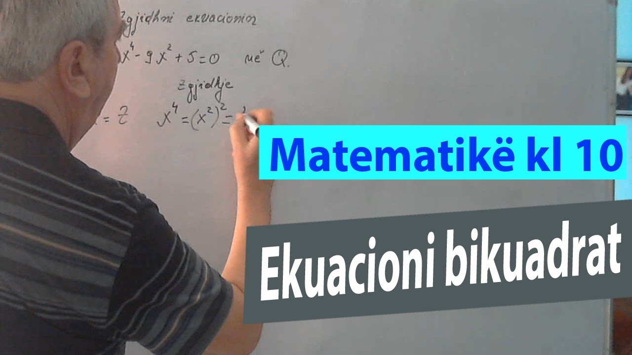 Ushtrime matematike 10/Ekuacioni bikuadrat
