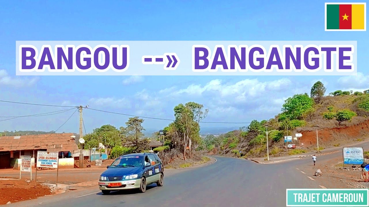 (Ouest - Cameroun) De Bangou à Bangangté par Bamena - Trajet Cameroun