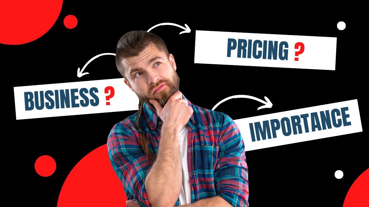 The Importance Of Pricing In Business
