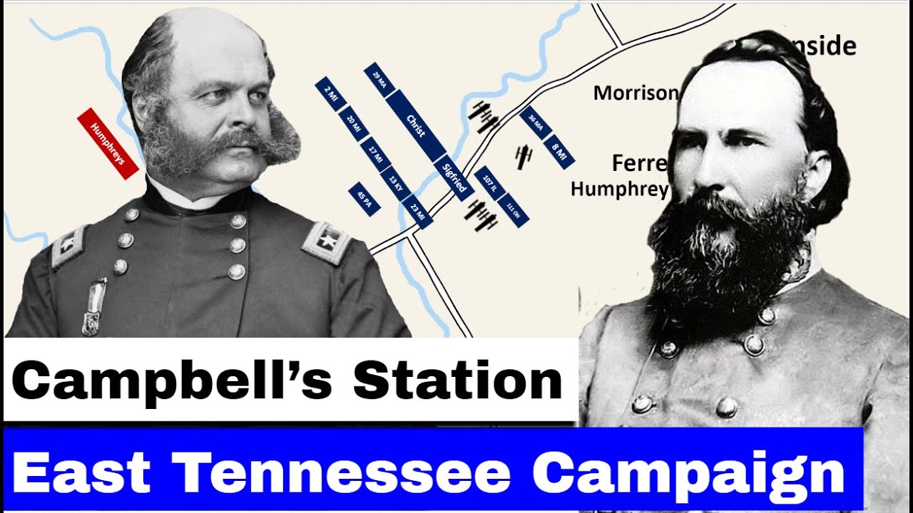 Восточно-Теннессийская кампания, часть 2 | Станция Кэмпбеллс