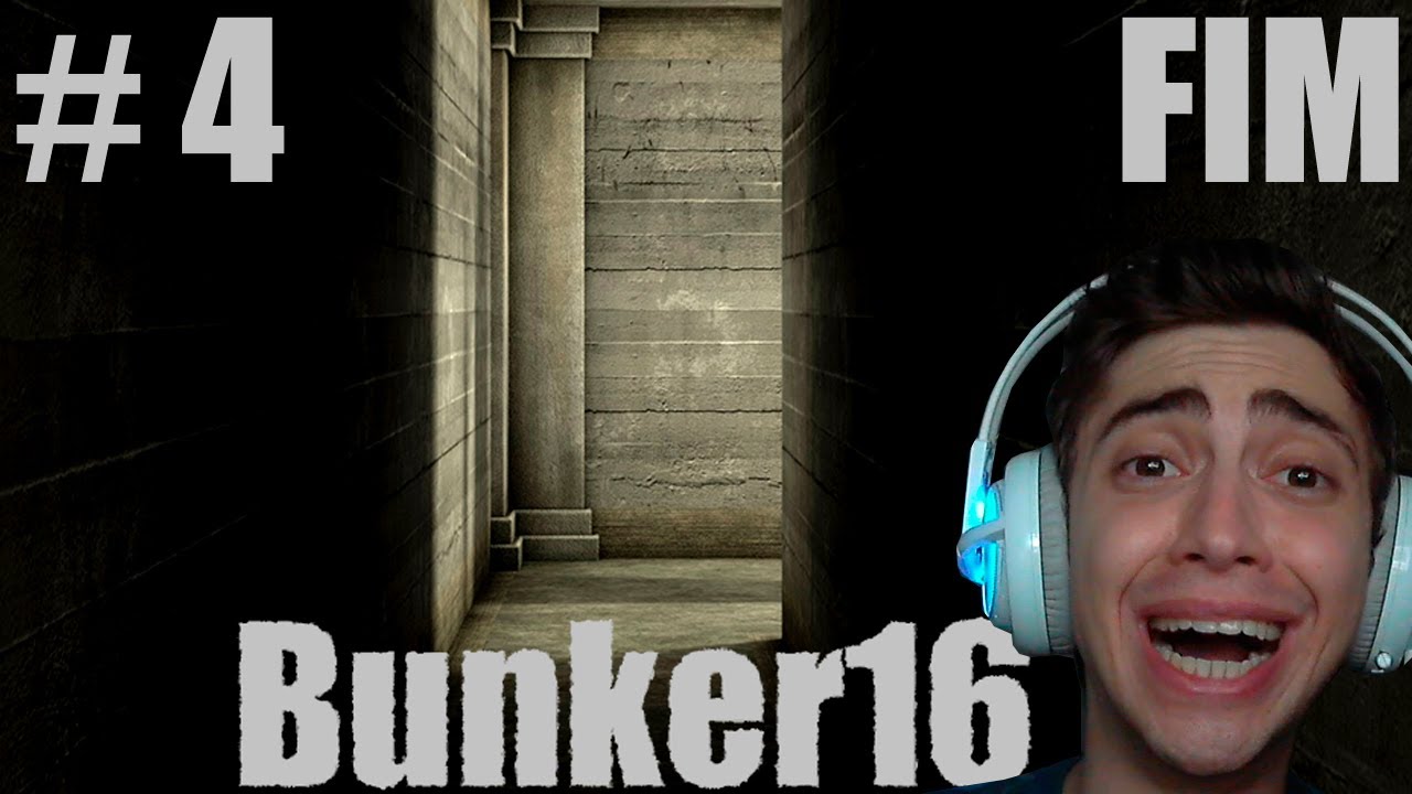 BUNKER 16 - A ÚNICA SAÍDA! - Parte 4 / FINAL