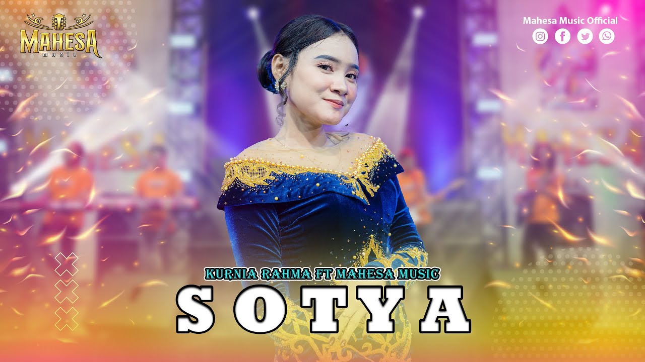 KURNIA RAHMA - SOTYA I Mahesa Music