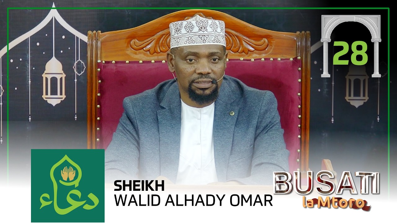 #LIVE 🔴 Busati la Mtoro Na Sheikh Walid Alhady Omar Kawambwa (28)