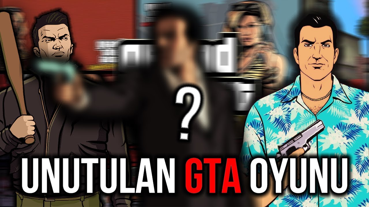 UNUTULAN GİZEMLİ GTA OYUNU