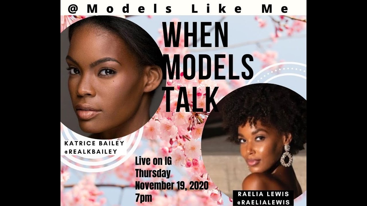 &ldquo;WHEN MODELS TALK&rdquo; Episode 22 Part 1 with Special Guest Raelia Lewis