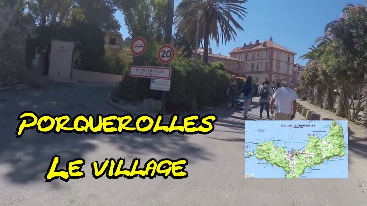 Porquerolles  - Le village