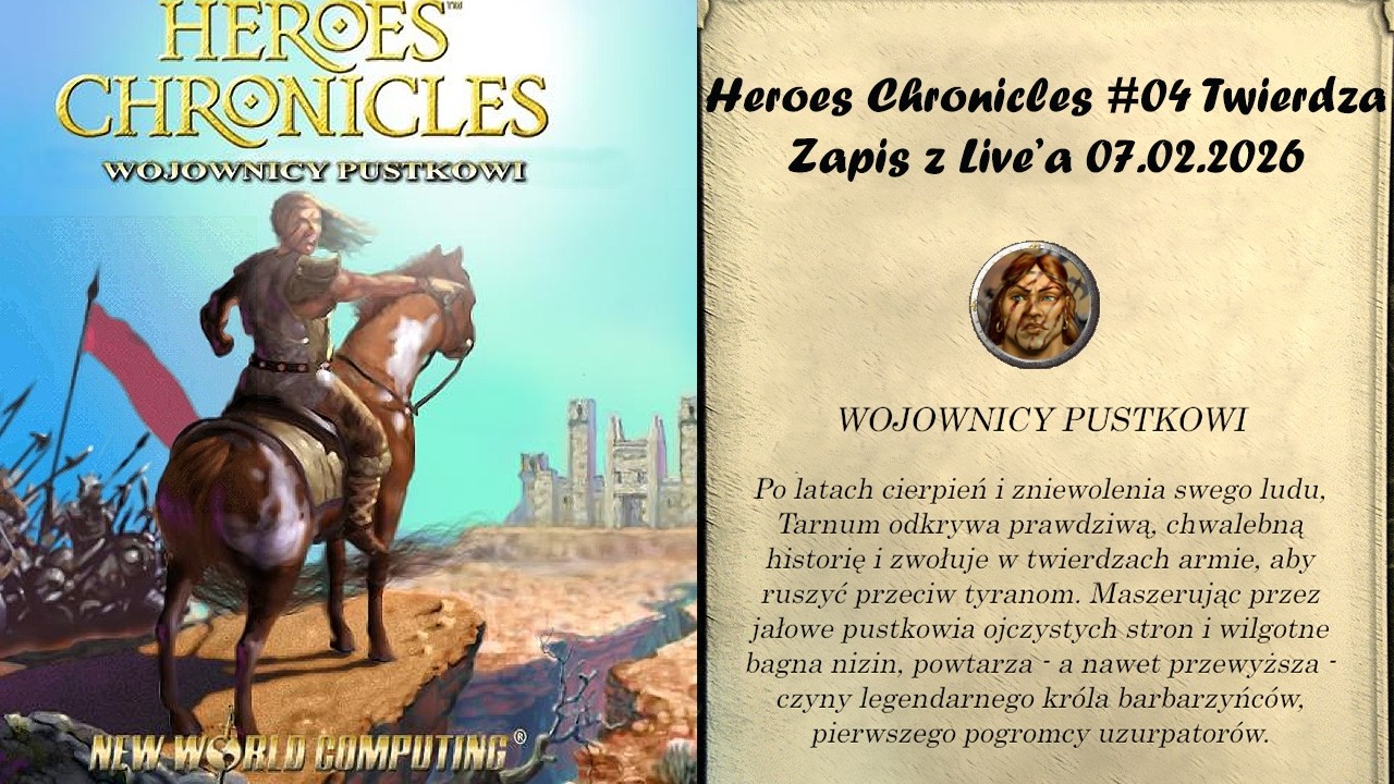 ⚔️Heroes Chronicles #04 💪 Wojownicy Pustkowi Misja 2 cz.3⚔️