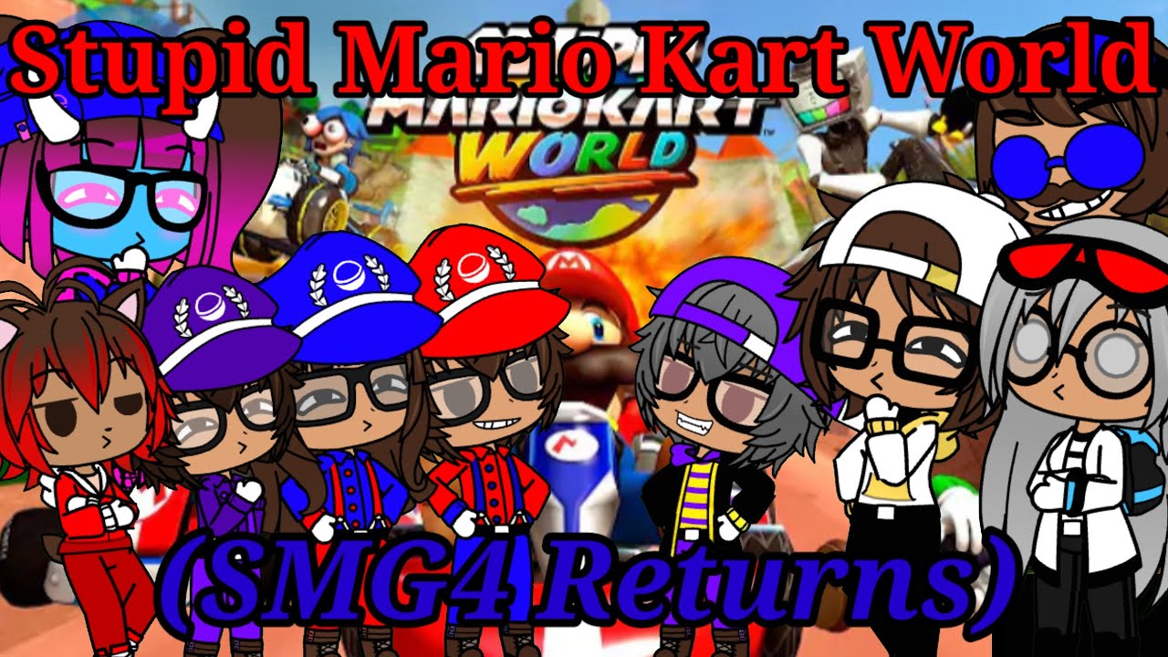 The Ethans React To:Stupid Mario Kart World By SMG4 (Gacha Club)