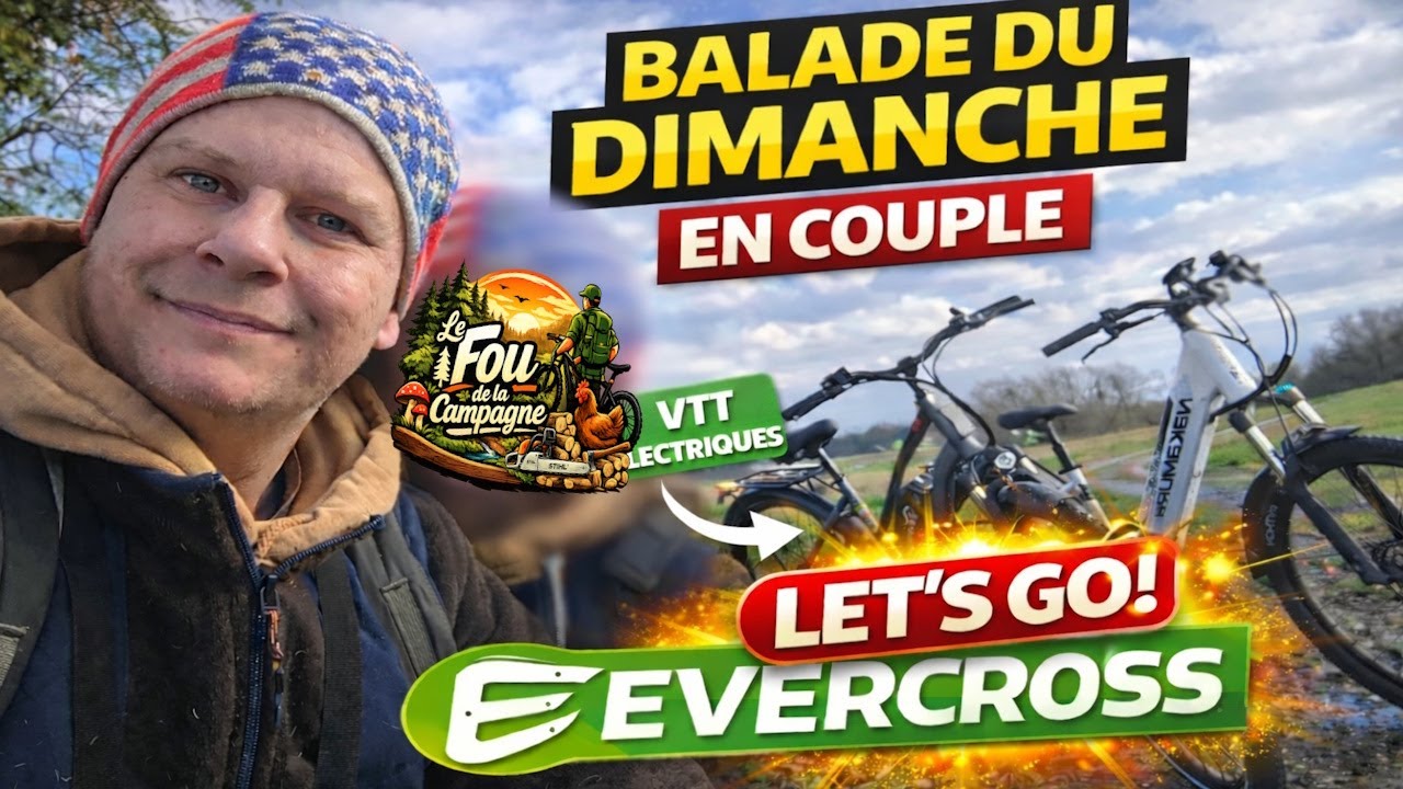 Balade du Dimanche en Couple 🚴‍♂️💚 | VTT Électriques Evercross EK28– Let’s Go !